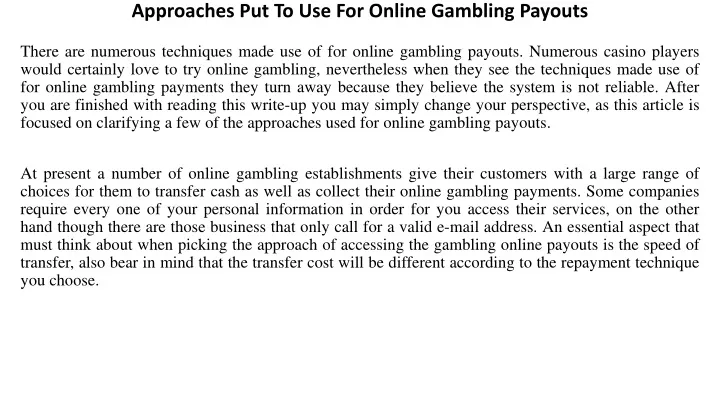 approaches put to use for online gambling payouts