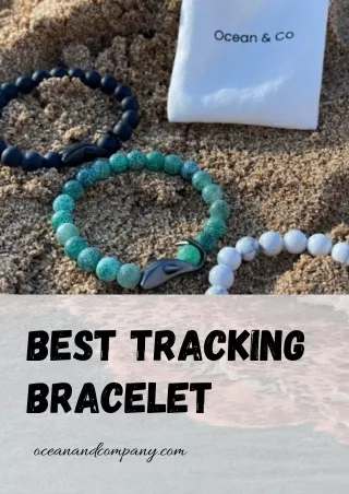 Best Tracking Bracelet Online - Ocean & Company