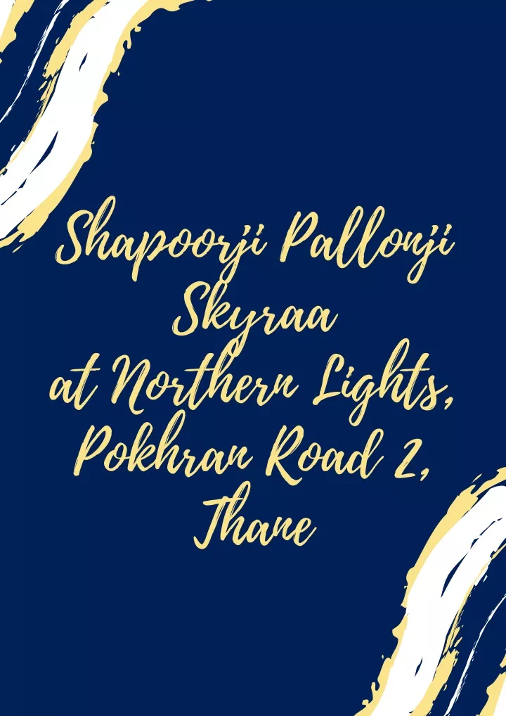 shapoorji pallonji skyraa at northern lights