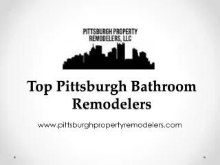 Top Pittsburgh Bathroom Remodelers - www.pittsburghpropertyremodelers.com