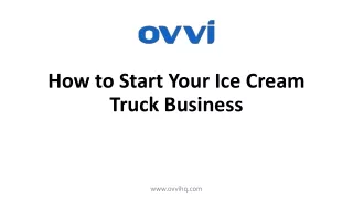 How to Start Your Ice Cream Truck Business?