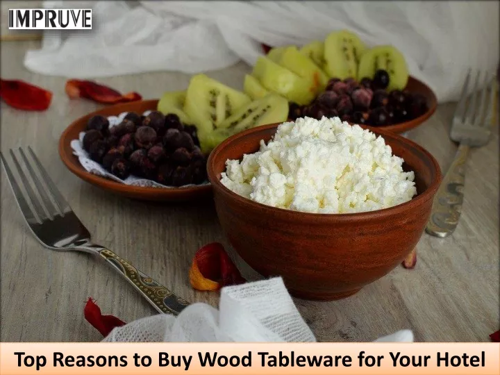 top reasons to buy wood tableware for your hotel