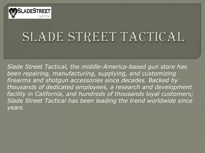 slade street tactical