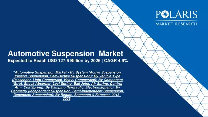automotive suspension market expected to reach usd 127 6 billion by 2026 cagr 4 9