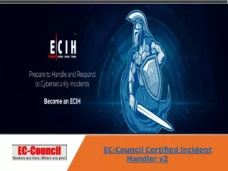 EC-Council Certified Incident Handler v2