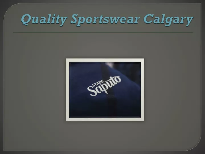 quality sportswear calgary