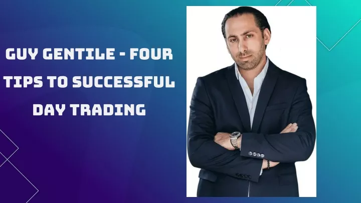 guy gentile four tips to successful day trading