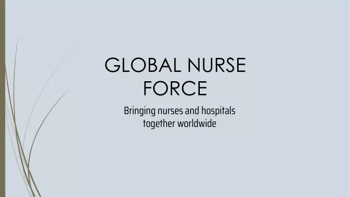 global nurse force bringing nurses and hospitals