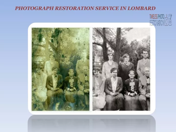photograph restoration service in lombard