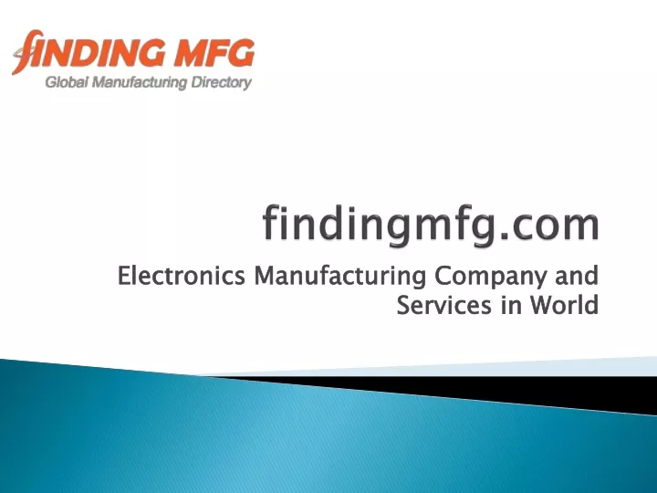 PPT - Electronics Manufacturing Company And Services In World ...