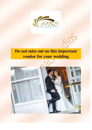 Do not miss out on this important vendor for your wedding