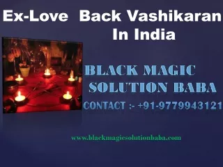 ex love back vashikaran in india