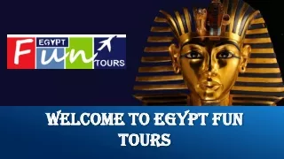 Welcome To Egypt Fun Tours