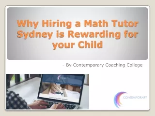 Why Hiring a Math Tutor Sydney is Rewarding for your Child