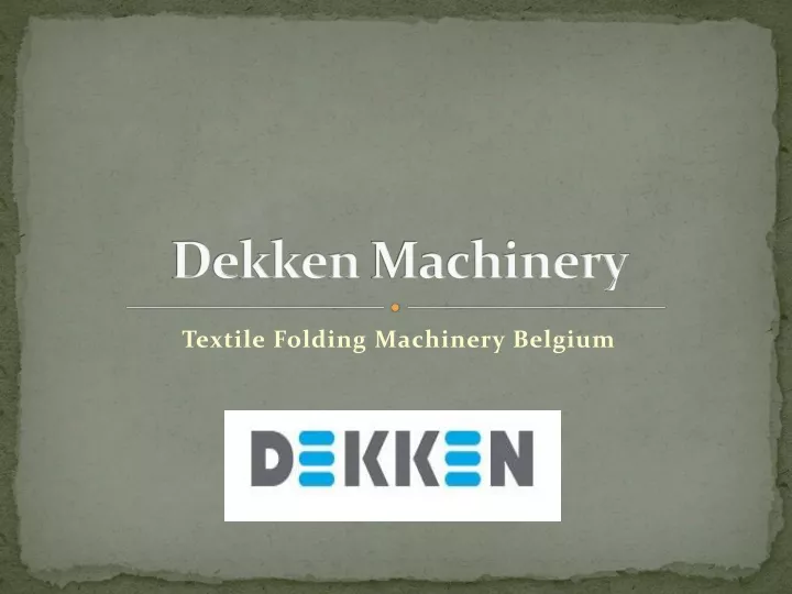 dekken machinery