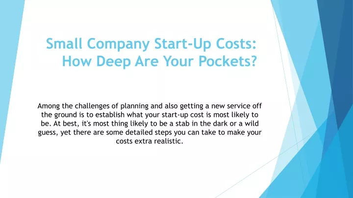 small company start up costs how deep are your