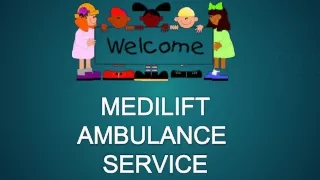 medilift ambulance service