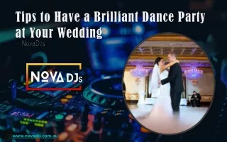 Tips to Have a Brilliant Dance Party at Your Wedding – NovaDJs