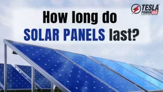 How long do solar panels last_