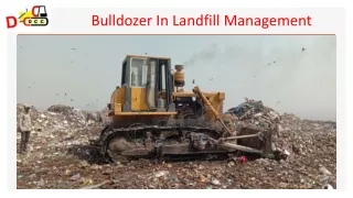 Bulldozer In Landfill Management