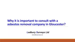 Why it is important to consult with a asbestos removal company in Gloucester?