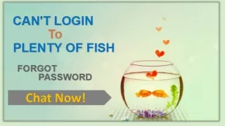 Can’t Login to Plenty of Fish Account |  1(888)929-6357