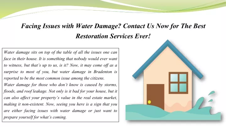 facing issues with water damage contact