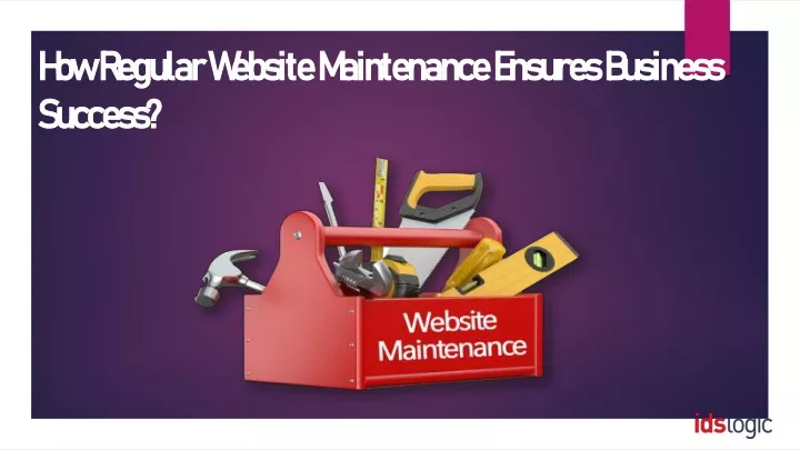 how regular website maintenance ensures business success