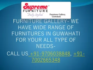 Furniture Gallery Best Nilkamal and Supreme Furniture Dealers in Guwahati,Assam