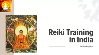Best Reiki Training in India | Healing World