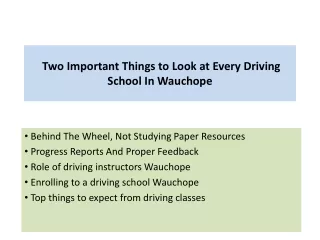 two important things to look at every driving school in wauchope