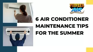 6 AIR CONDITIONER MAINTENANCE TIPS FOR THE SUMMER