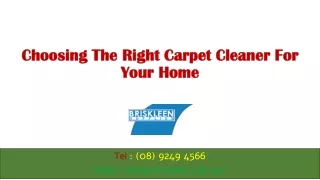 Choosing The Right Carpet Cleaner For Your Home