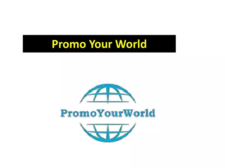 promo your world