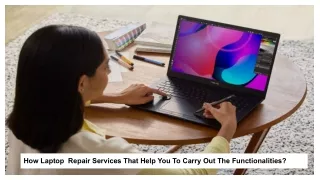 How Laptop  Repair Services That Help You To Carry Out The Functionalities_ (1)