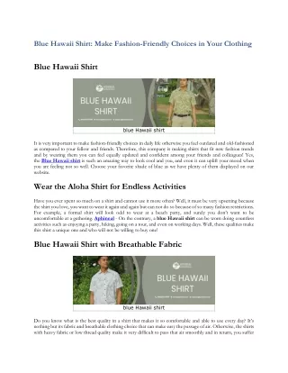 Blue Hawaii Shirt: Make Fashion-Friendly Choices in Your Clothing