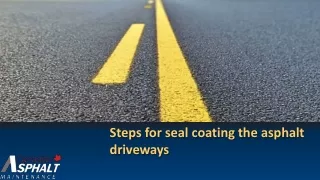 steps for seal coating the asphalt driveways