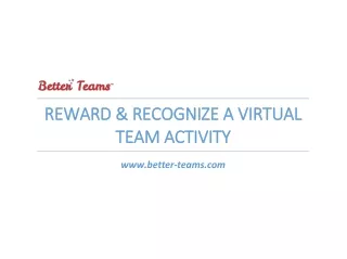 Reward & Recognize a Virtual Team Activity