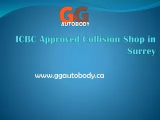 ICBC Approved Collision Shop in Surrey - ggautobody.ca