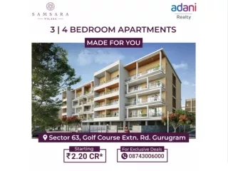3/4 Bedroom Apartments | Adani Samsara Vilasa @ Sector 63, Gururgram