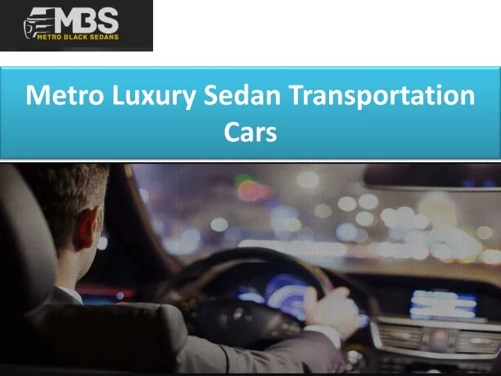 metro luxury sedan transportation cars