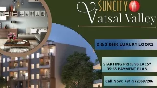 Suncity Vatsal Valley is a World-Class Amenities in Gurgaon