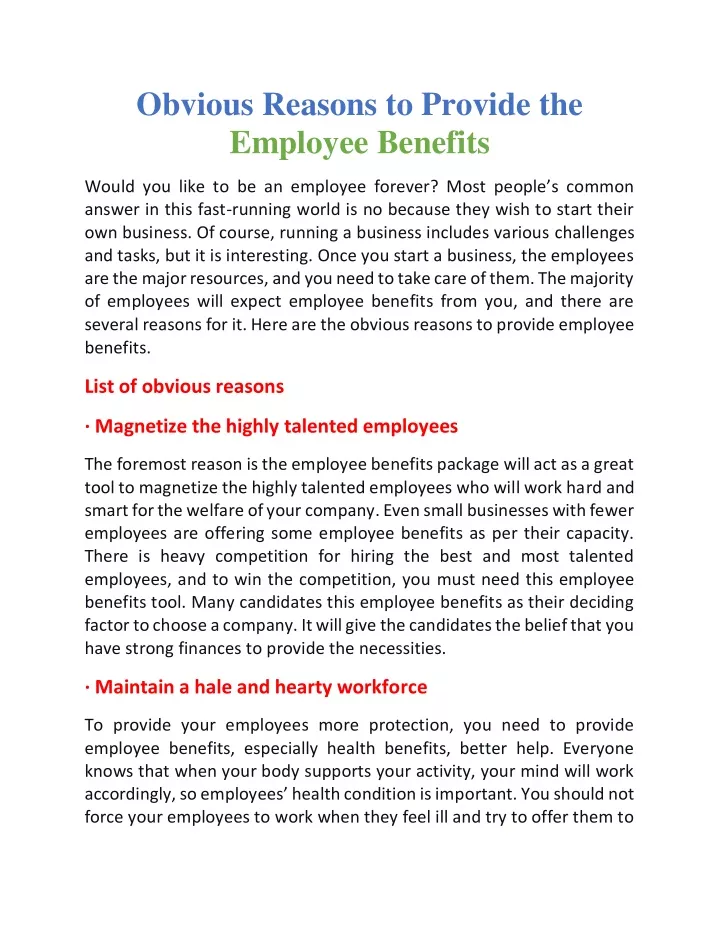 obvious reasons to provide the employee benefits