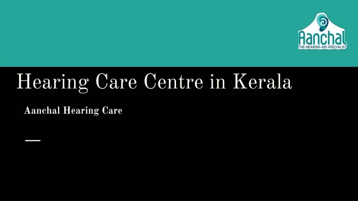 hearing care centre in kerala