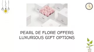 Pearl de Flore Offers Extraordinary Preserved Roses
