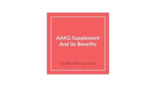 AAKG Supplement And Its Benefits