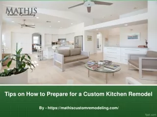 Tips on How to Prepare for a Custom Kitchen Remodel