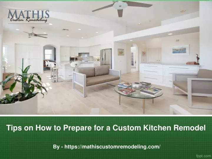 tips on how to prepare for a custom kitchen remodel
