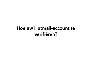 Hoe uw Hotmail-account te verifiëren?