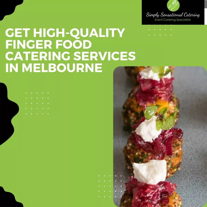 get high quality finger food catering services